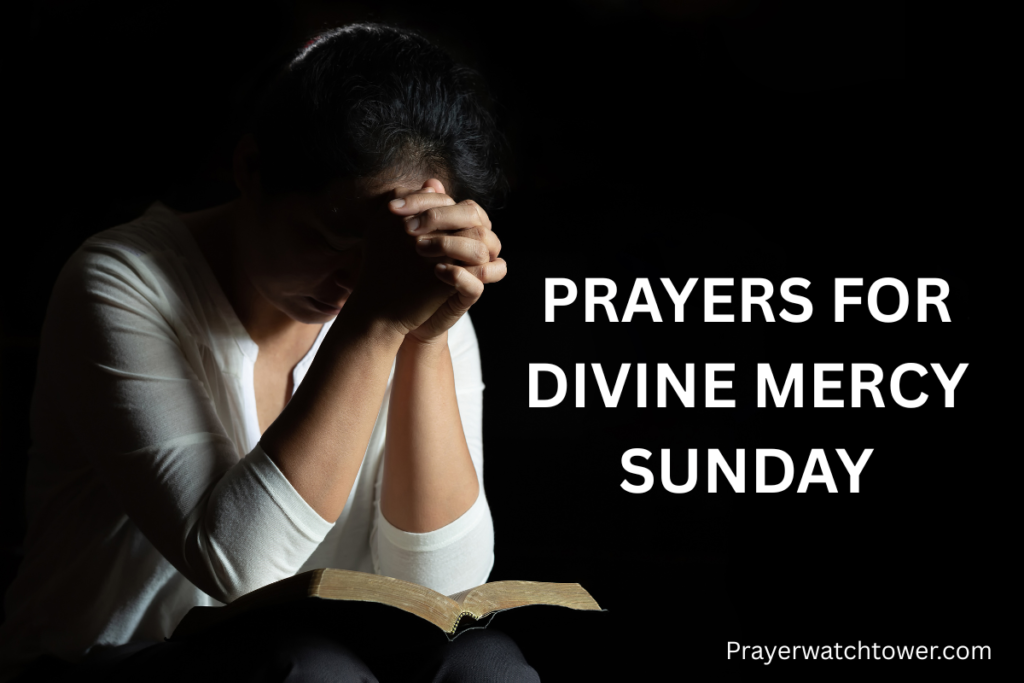 Prayers for divine mercy Sunday