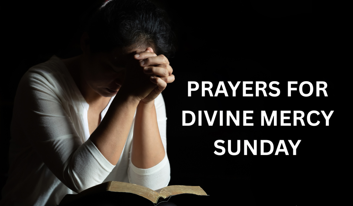 Prayers for divine mercy Sunday