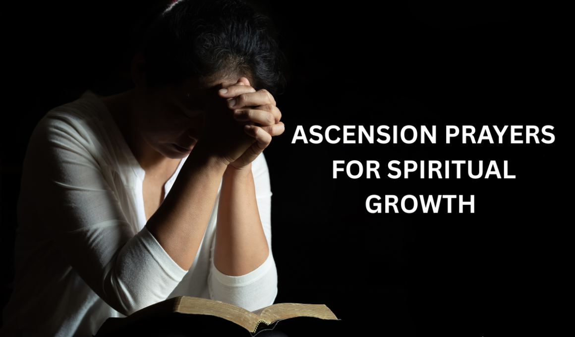 Ascension prayers for spiritual growth