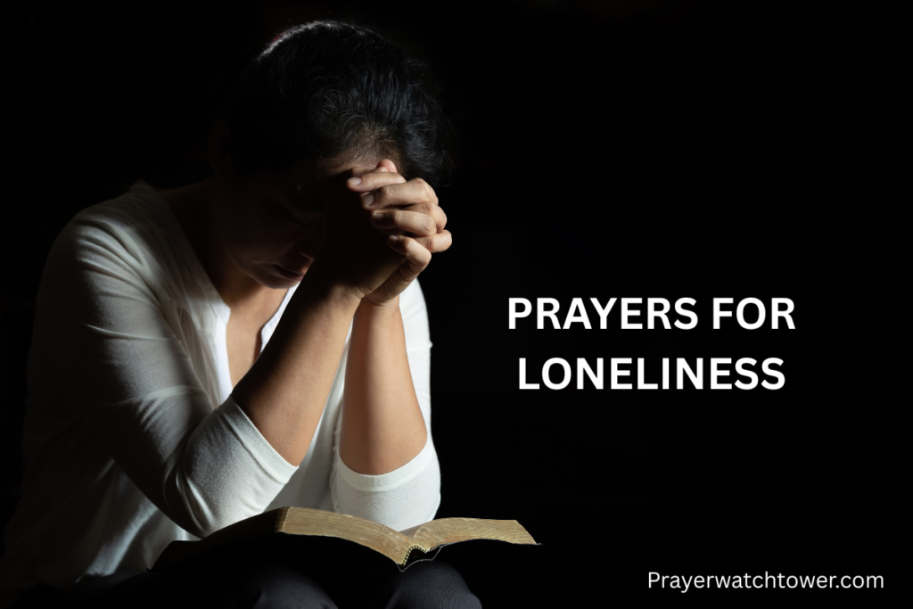 prayers for loneliness