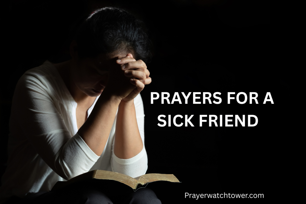prayers for a sick friend