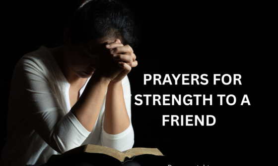 prayers for strength to a friend
