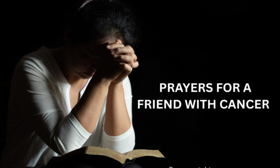 prayers for a friend with cancer