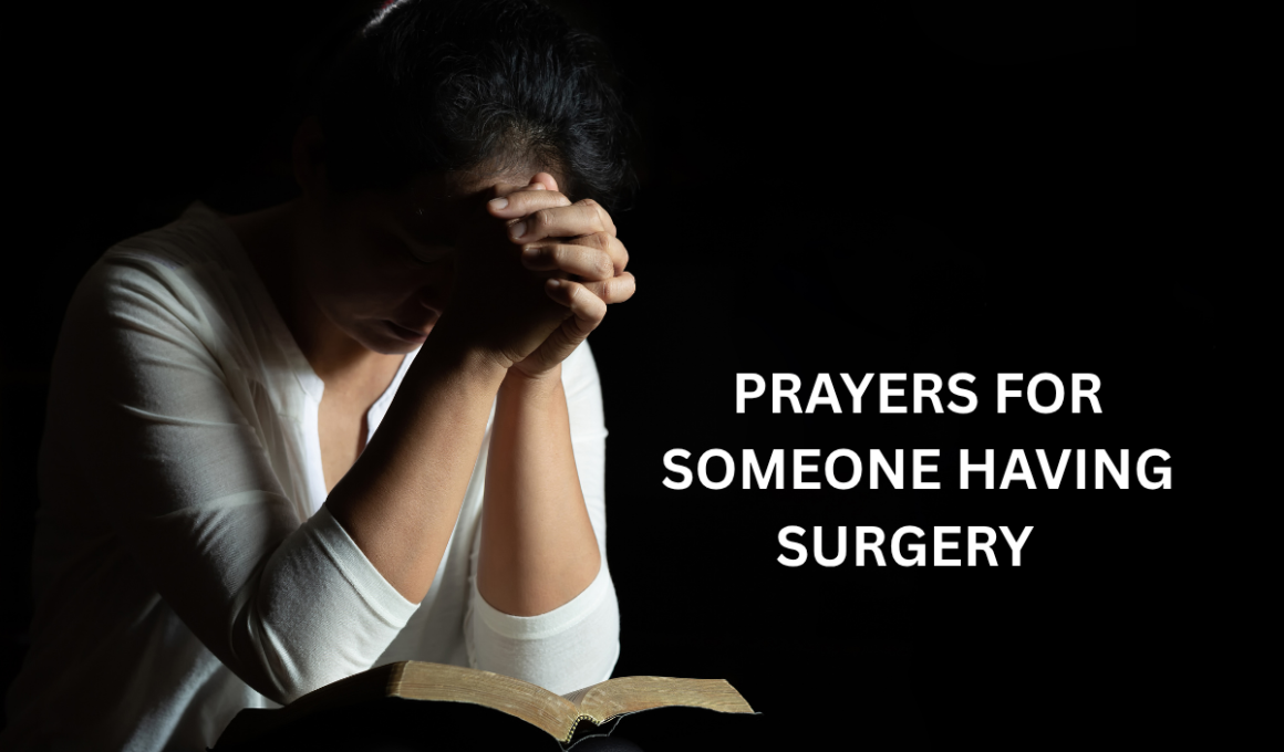 prayers for someone having surgery