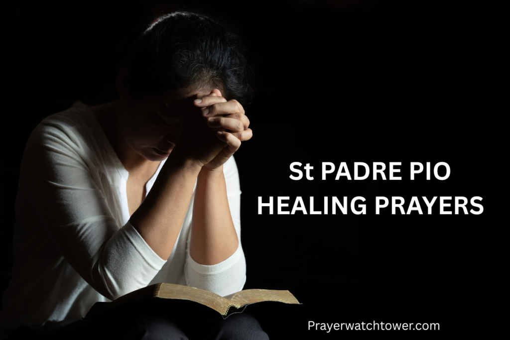 40 Divine St Padre Pio Healing Prayer