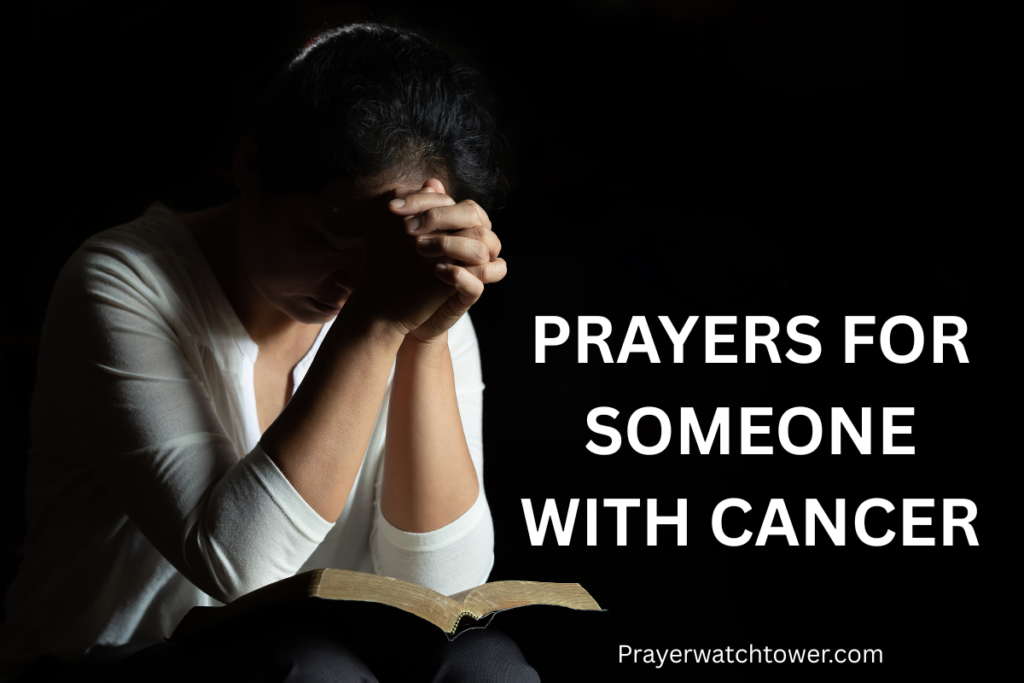 prayers for someone with cancer