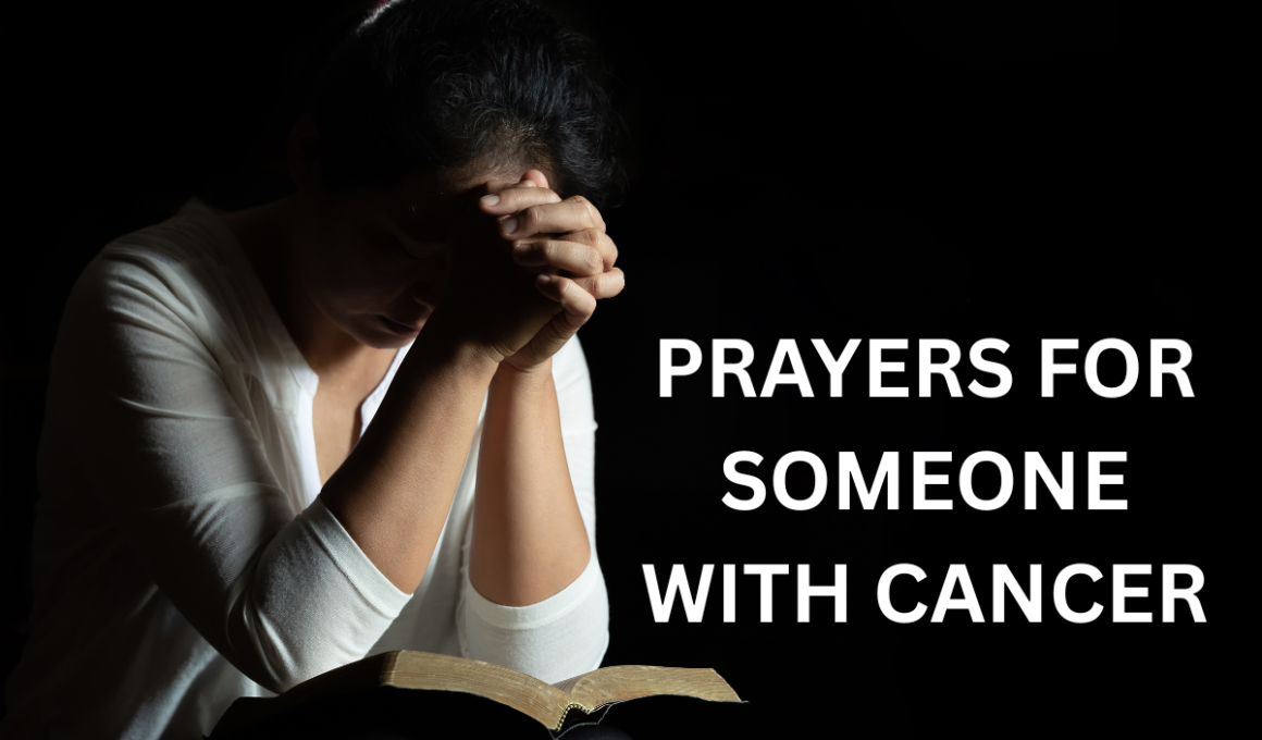 prayers for someone with cancer