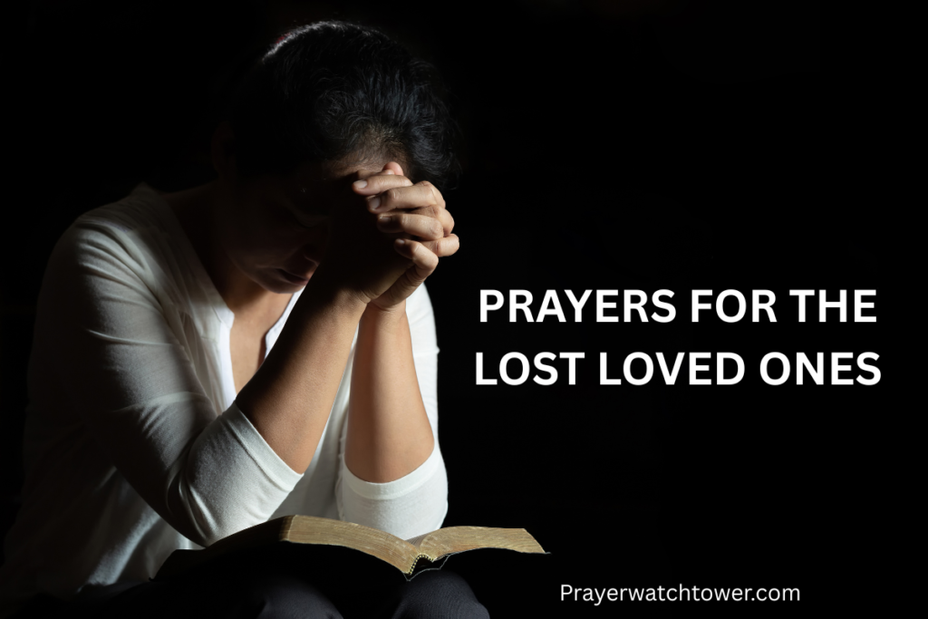 prayers for the lost loved ones