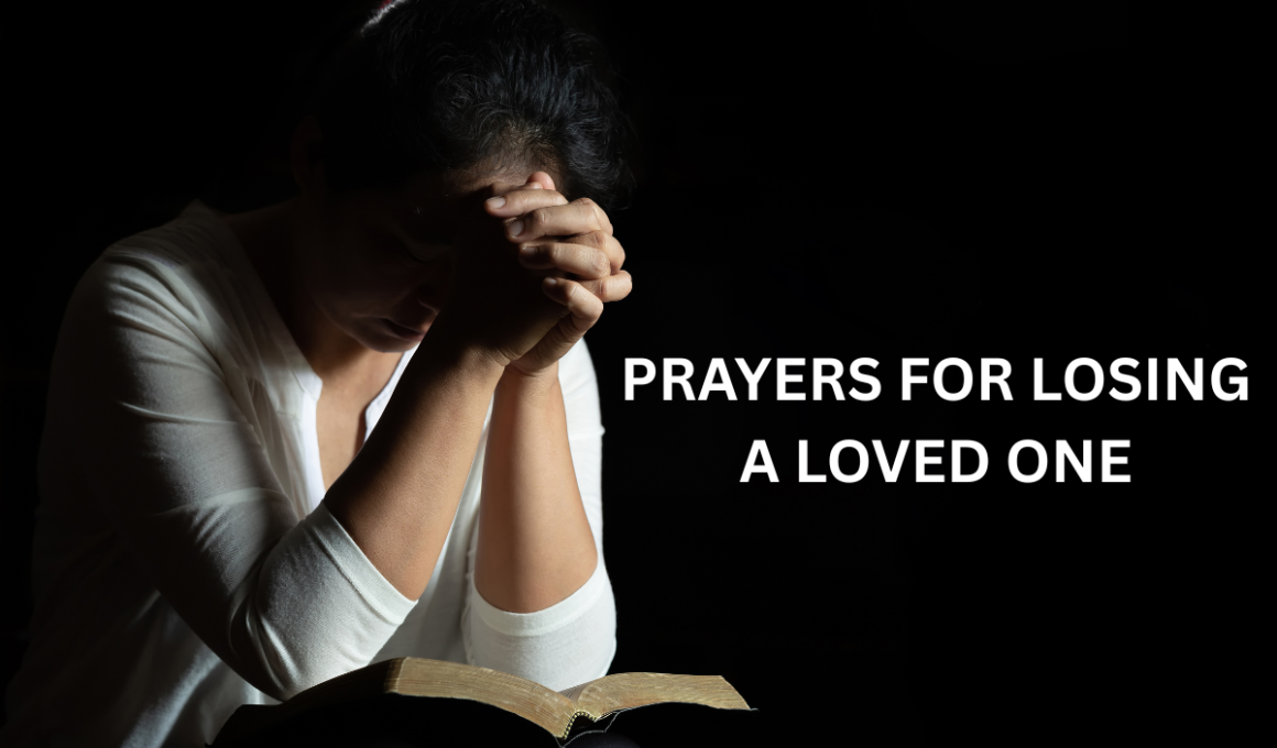 prayers for losing a loved one