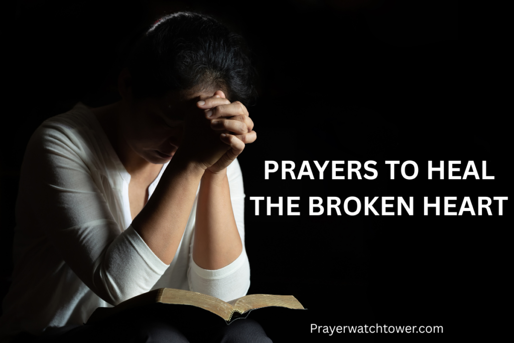 prayers to heal the broken heart