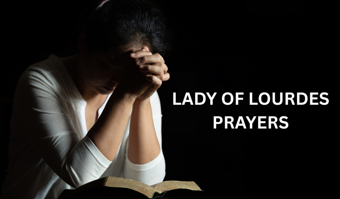 Lady of Lourdes prayers