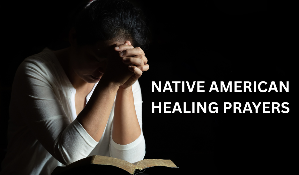 Native American healing prayers