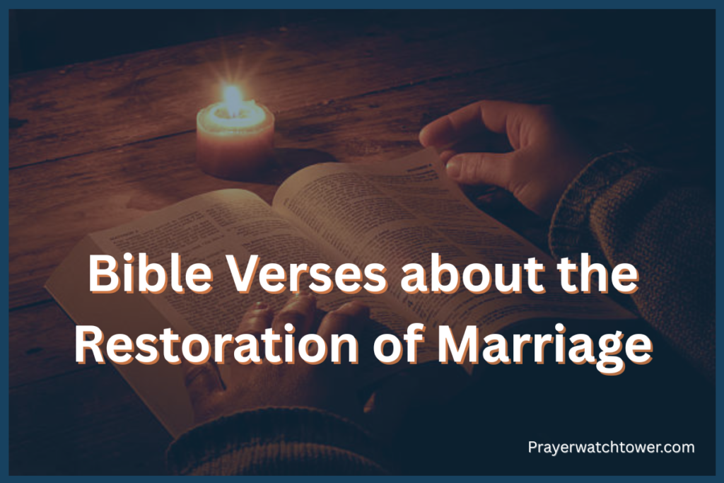 Bible Verses about Restoration of Marriage
