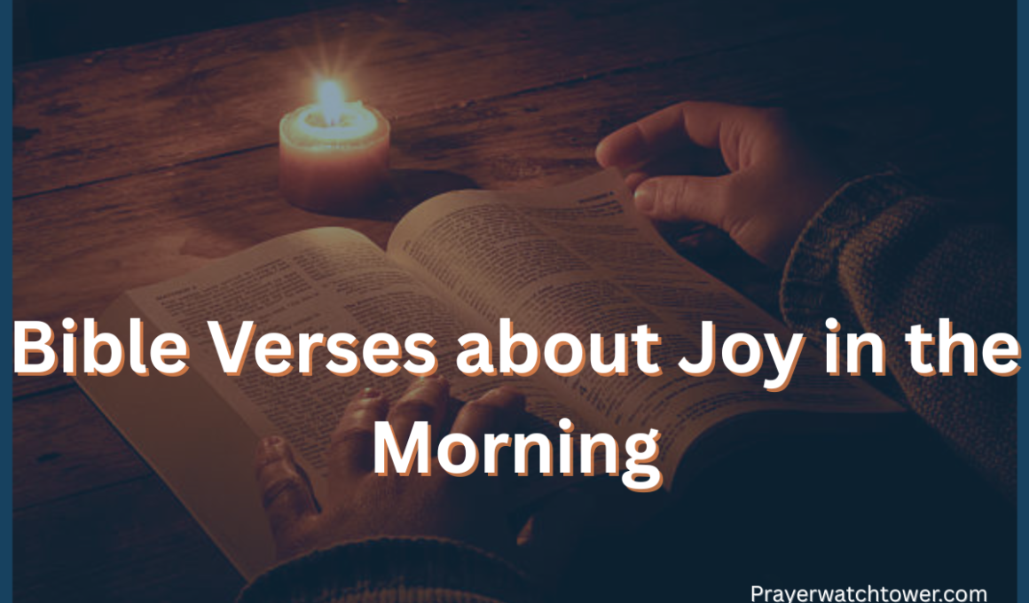 Bible Verses about Joy in the Morning