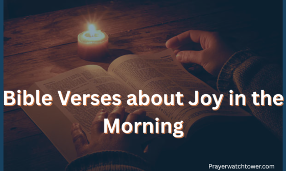 Bible Verses about Joy in the Morning