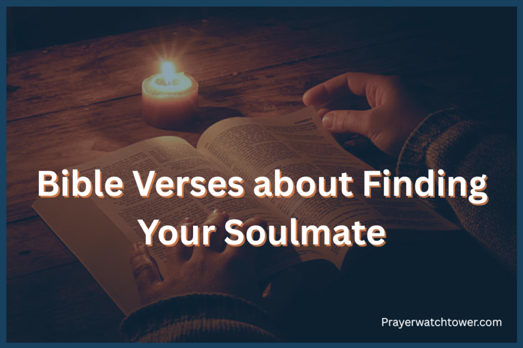 Bible Verses about Finding Your Soulmate