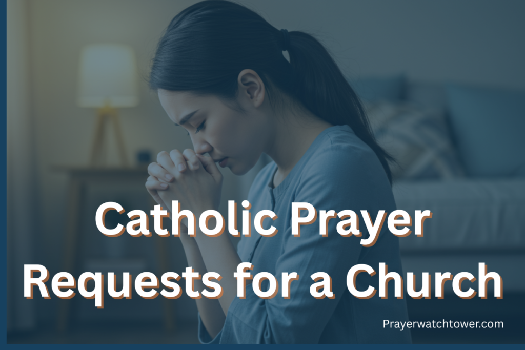 Catholic Prayer Requests for a Church