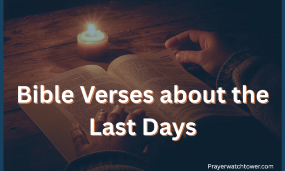 Bible Verses about the Last Days