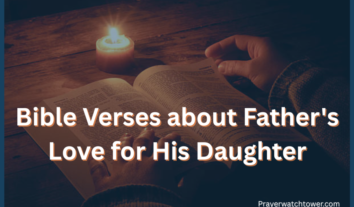 Bible Verses about Father's Love for Daughter