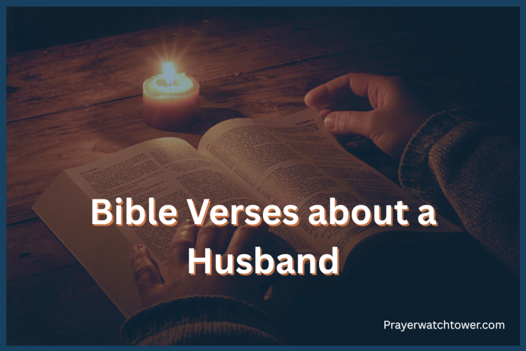 45 Most Powerful Bible Verses about a Husband