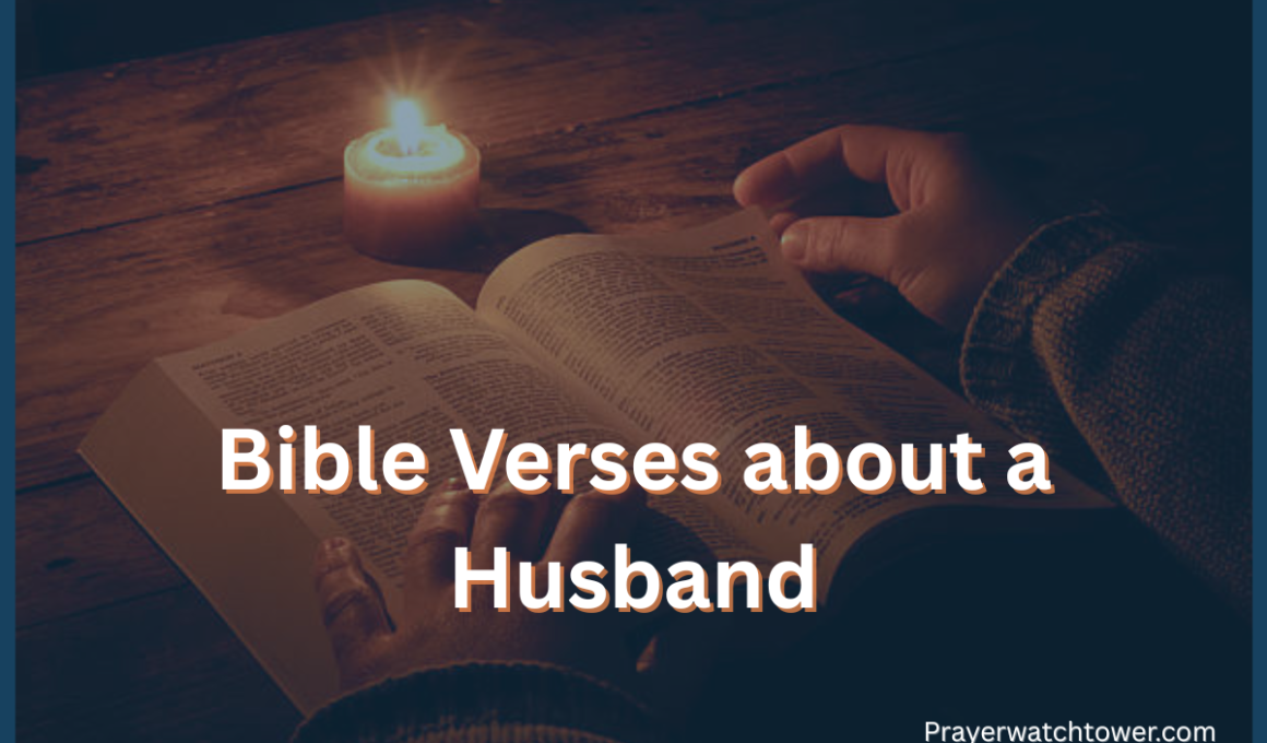 45 Most Powerful Bible Verses about a Husband