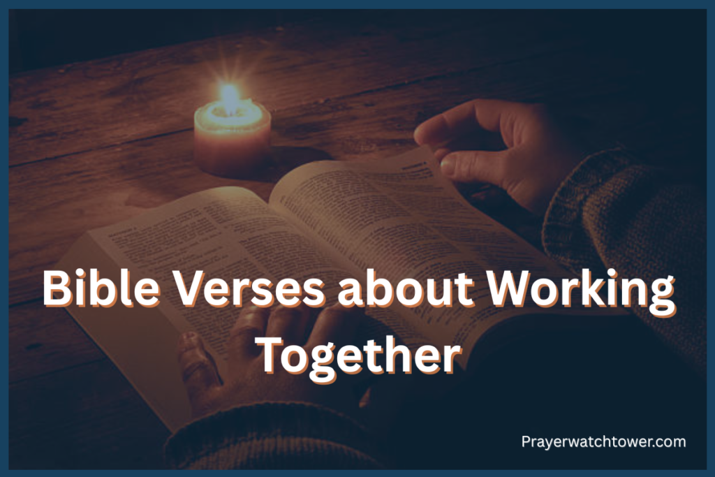 Bible Verses about Working Together
