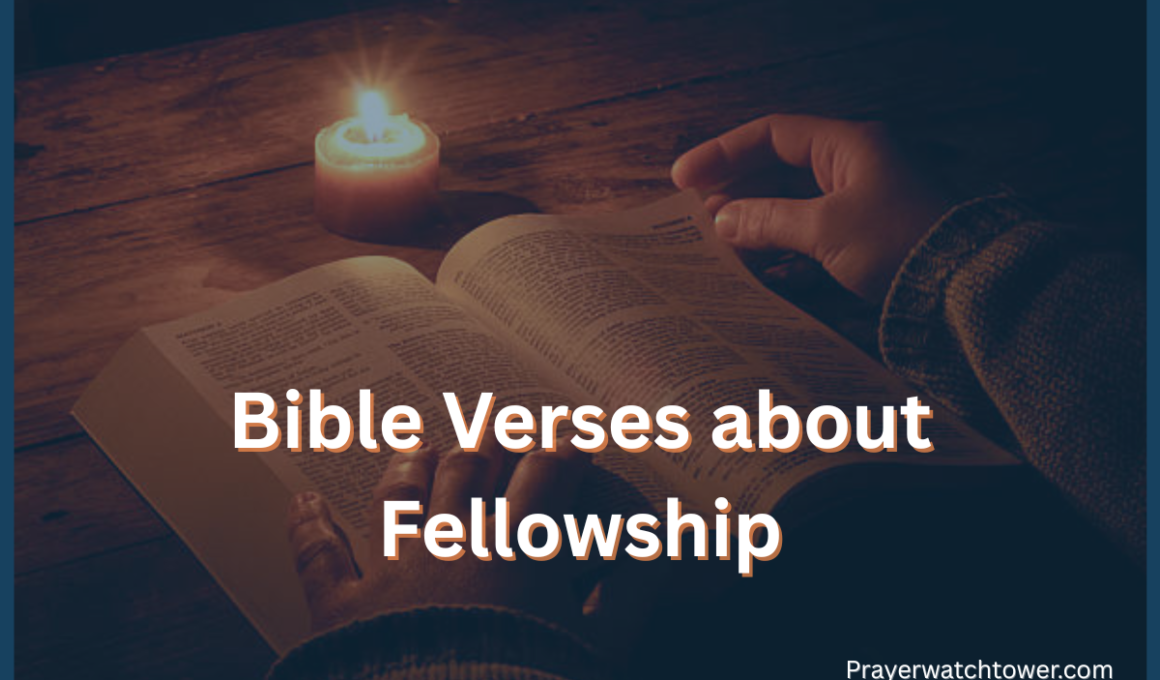 Bible Verses about Fellowship
