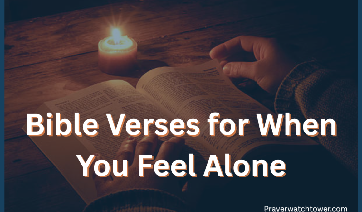 Bible Verses for When You Feel Alone