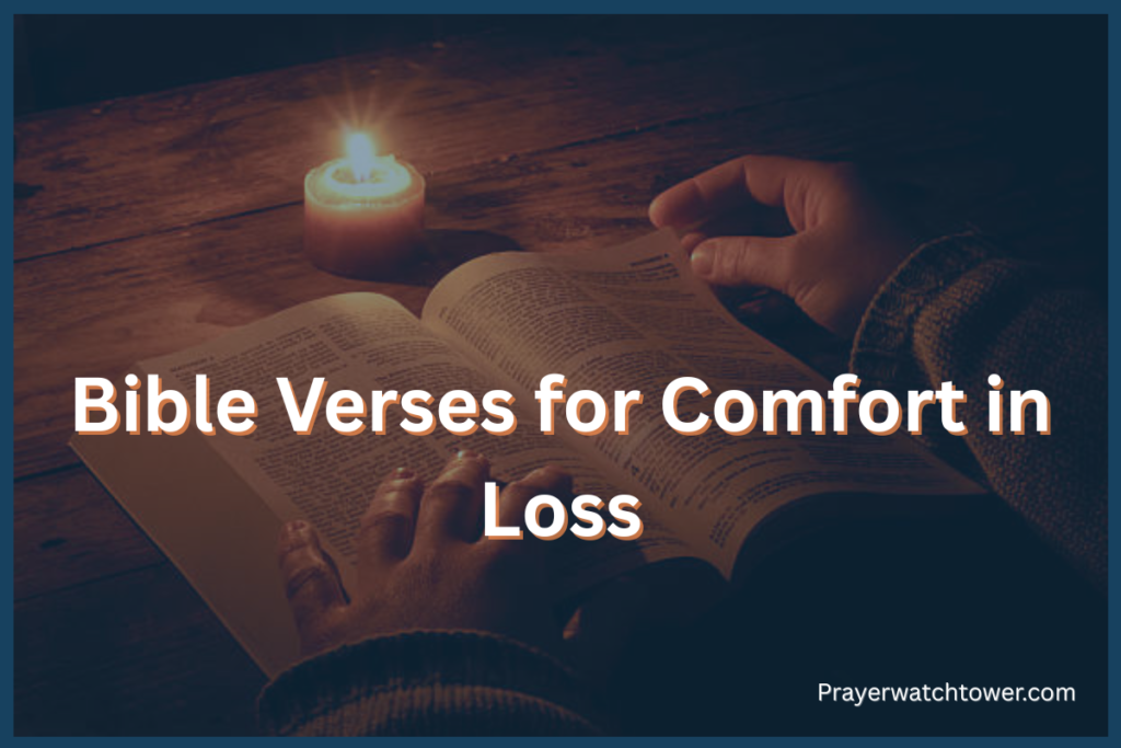 Bible Verses for Comfort in Loss