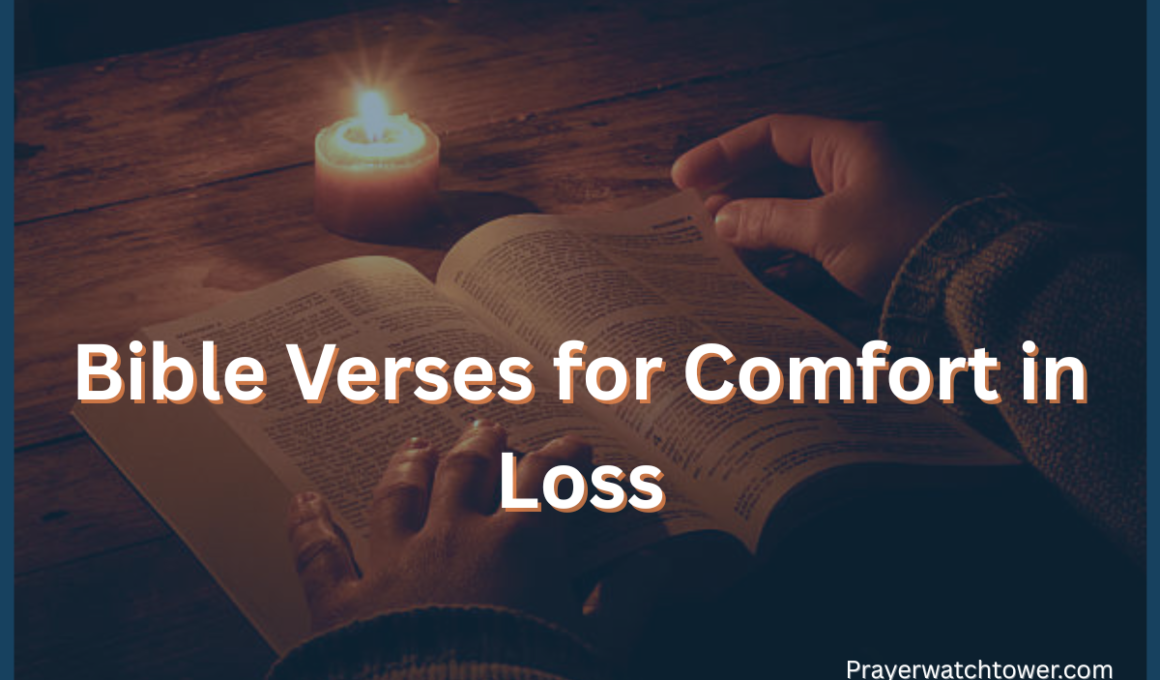 Bible Verses for Comfort in Loss