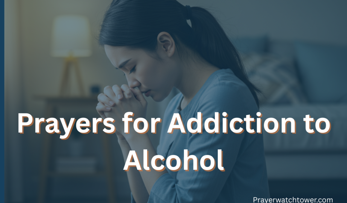 Prayers for Addiction to Alcohol