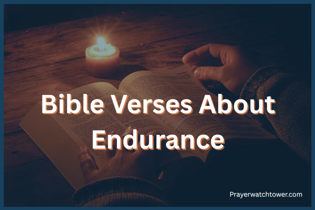 Bible Verses About Endurance