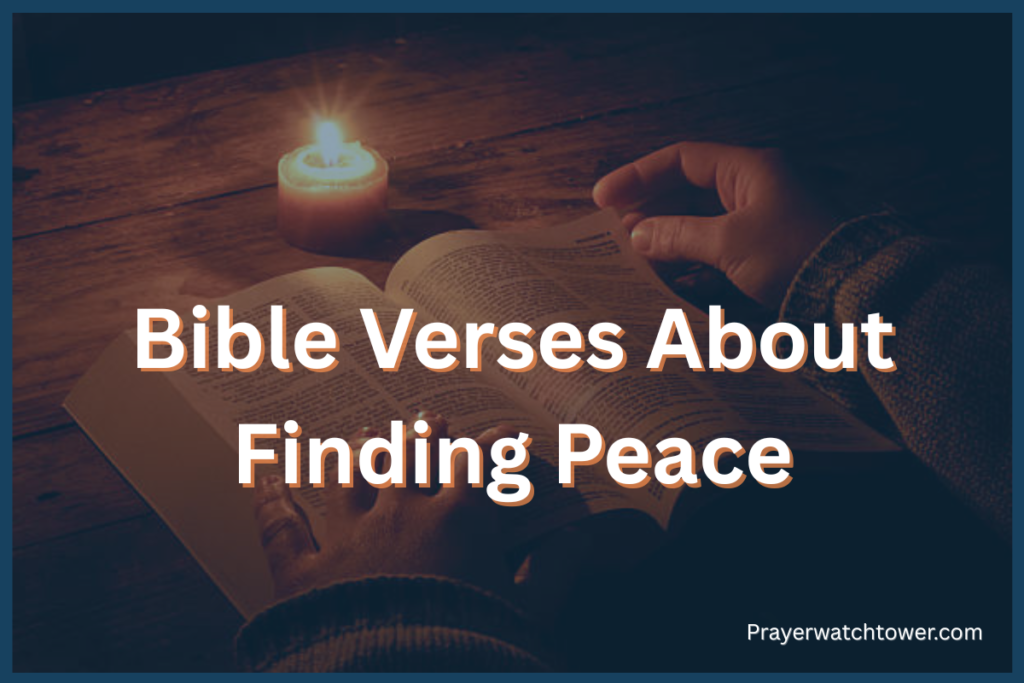 Bible Verses About Finding Peace