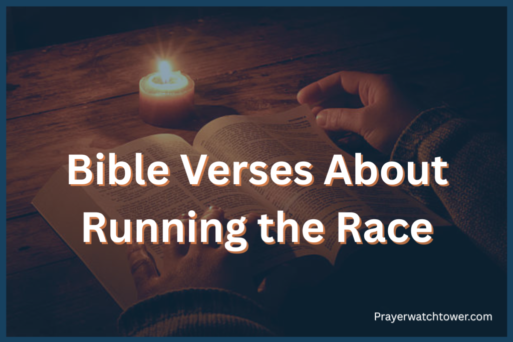 Bible Verses About Running the Race