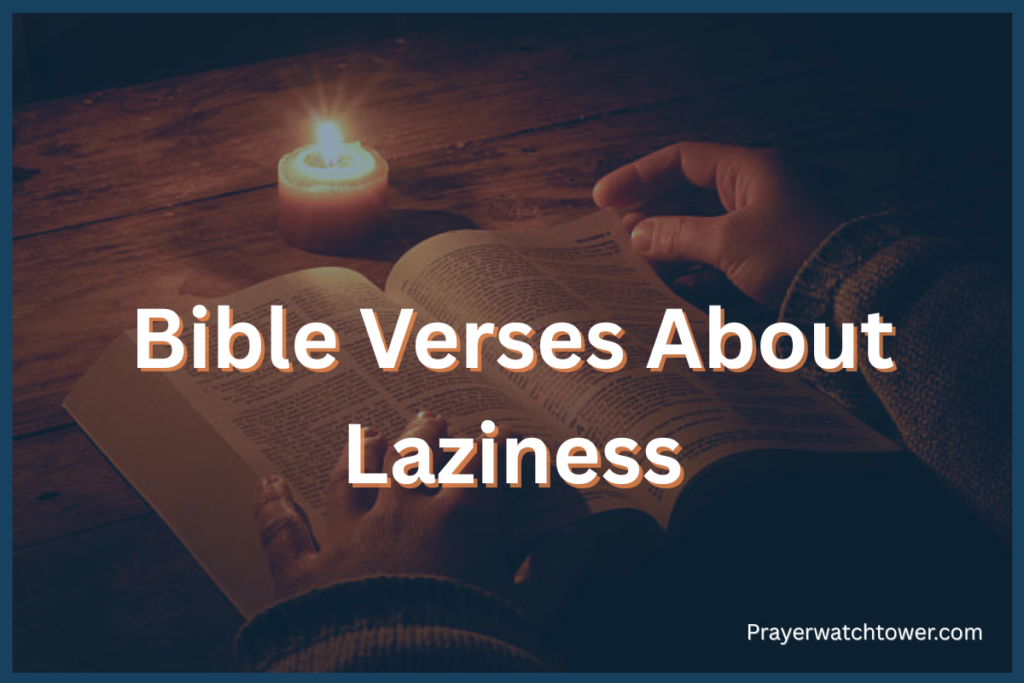 Bible Verses About Laziness