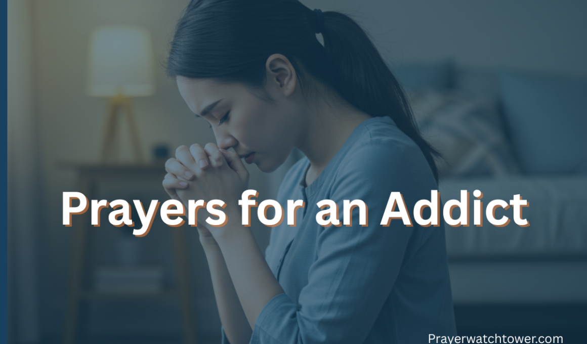 Prayers for an Addict