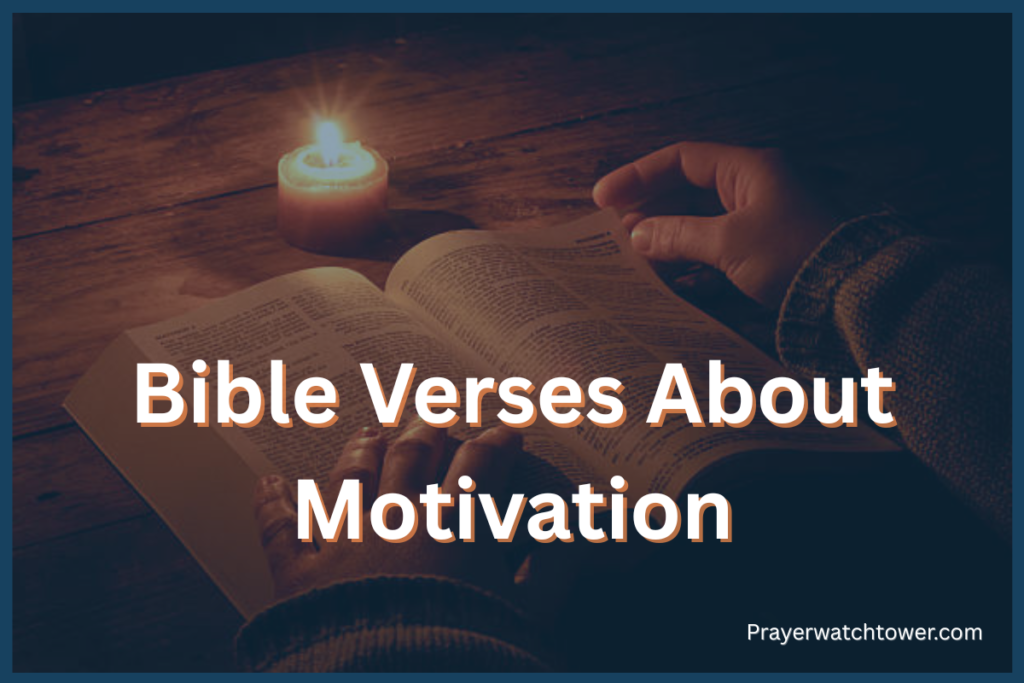 Bible Verses About Motivation