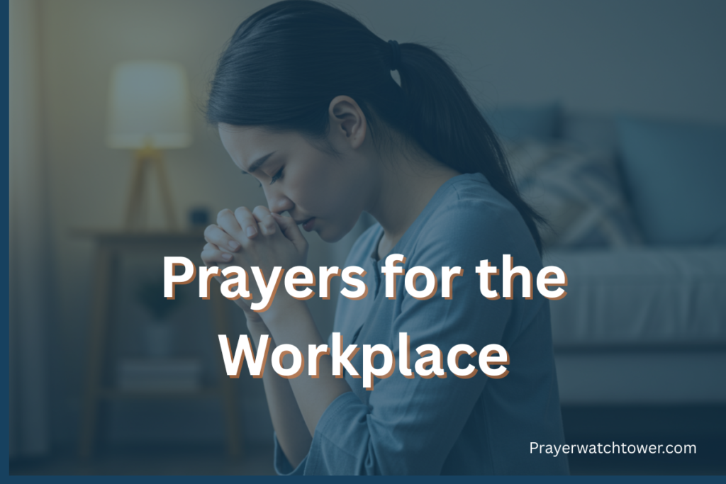 Prayers for the Workplace