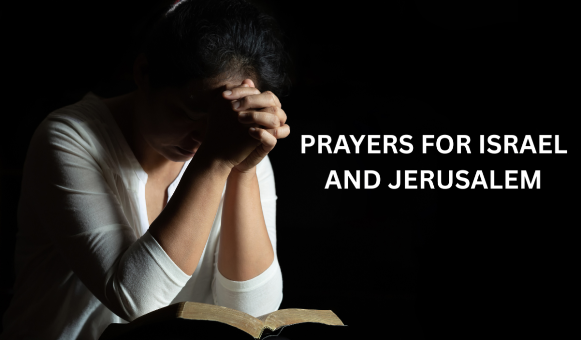 Prayers for Israel and Jerusalem