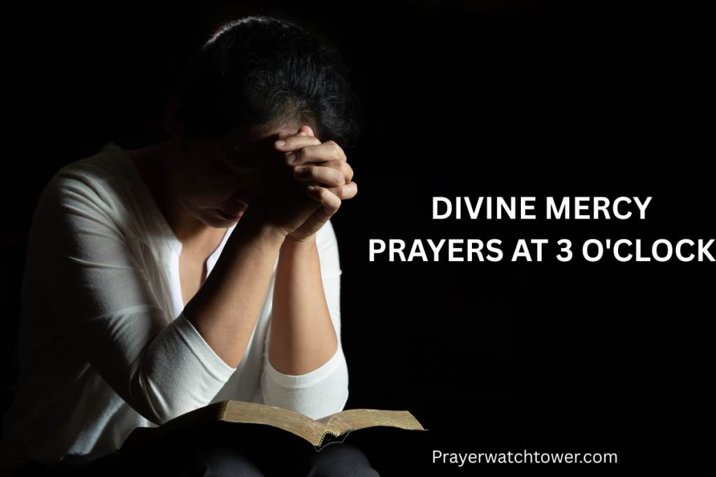 Divine Mercy prayers at 3 o'clock
