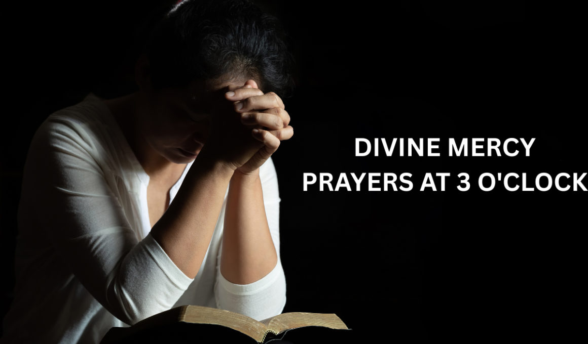 Divine Mercy prayers at 3 o'clock
