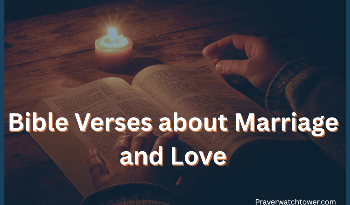 Bible Verses about Marriage and Love