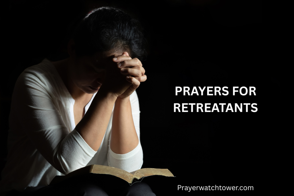 prayers for retreatants
