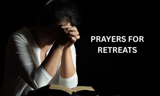 Prayers for Retreats