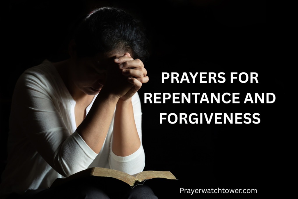 Prayers for repentance and forgiveness 