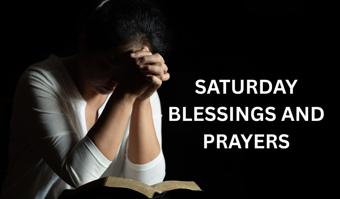 Saturday blessings and prayers