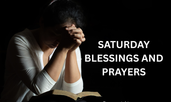 Saturday blessings and prayers
