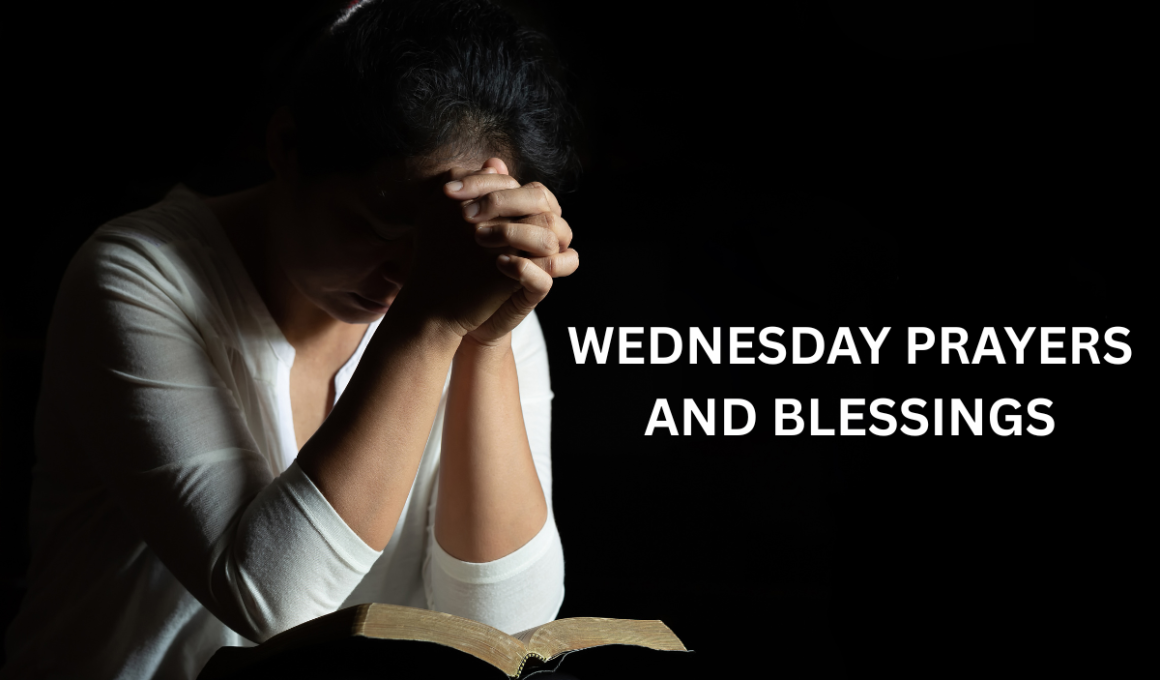 Wednesday prayers and blessings