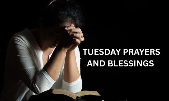 Powerful Tuesday Prayers and Blessings