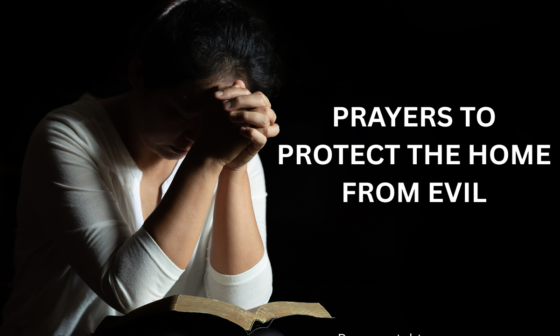 prayers to protect the home from evil